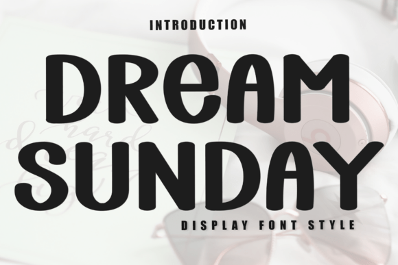 Dream Sunday Typeface for Modern Branding