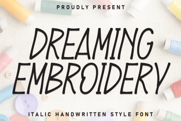 Dreaming Embroidery: A Handwritten Font for Digital Design