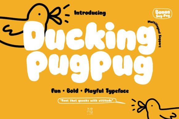 Ducking Pugpug Display Font for Editorial Design