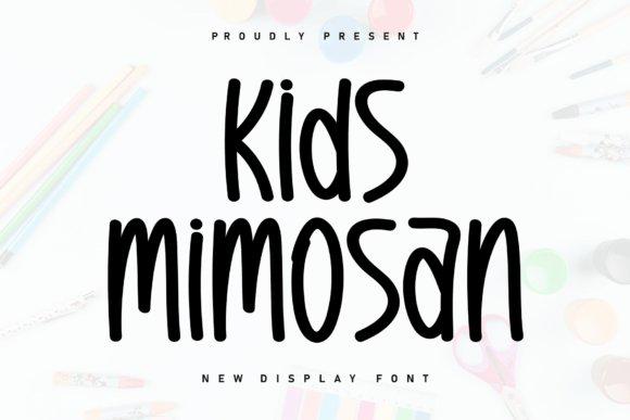Kids Mimosan: A Handwritten Font for Modern Campaigns
