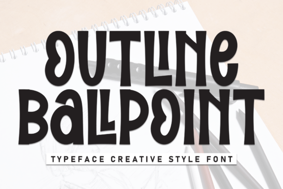 Outline Ballpoint: A Whimsical Display Font for Modern Brands