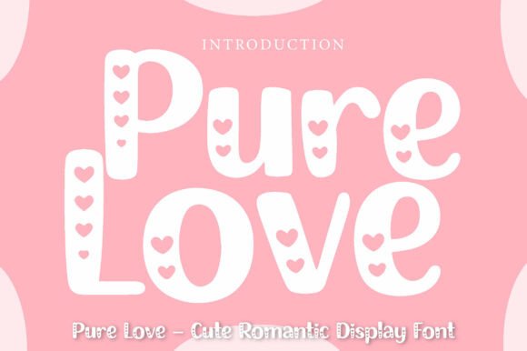 Pure Love Font for Romantic Branding