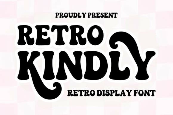 Retro Kindly: A Bold Typeface for Vintage Branding