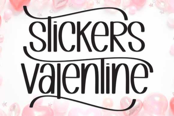 Stickers Valentine Font for Campaign Design