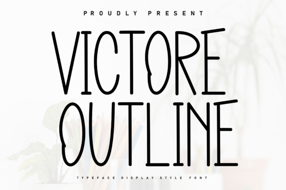 Victore Outline Font Review for Campaign Design