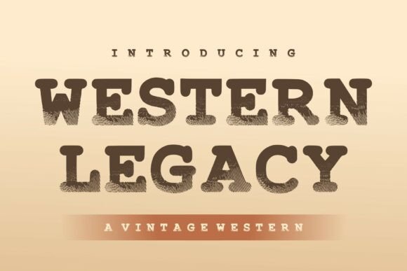 Western Legacy Typeface for Bold Editorial Design